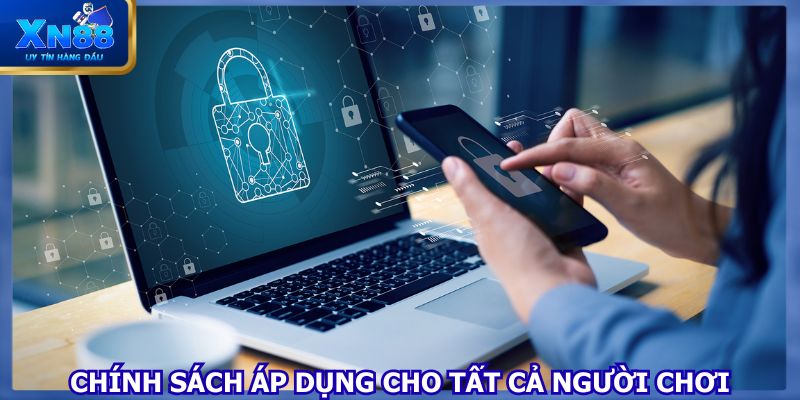 Những chính sách có hiệu lực với tất cả người chơi trên hệ thống